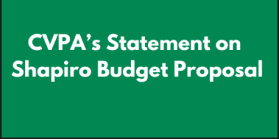 CVPA's Statement on Shapiro's Budget Proposal