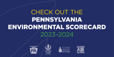 Check out the Pennsylvania Environmental Scorecard 2023-2024